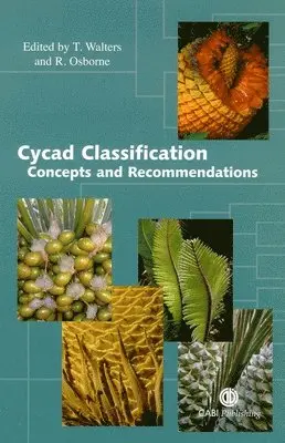Terrence Walters, Roy Osborne, Terrence Walters, Roy Osborne - Cycad Classification, Inbunden. Tillgänglighet: Tillfälligt slut