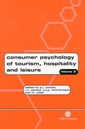 Consumer Psychology of Tourism, Hospitality and Leisure