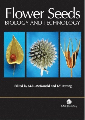 Miller B. McDonald, Francis Y. Kwong, Miller McDonald, Francis Kwong - Flower Seeds, Inbunden. Tillgänglighet: Lägg i varukorg