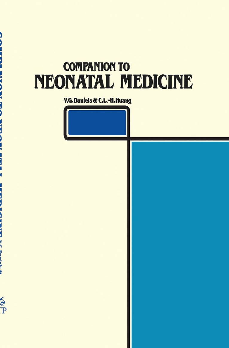 Victor G. Daniels, V.G. Daniels, C.L.-H. Huang - Companion to Neonatal Medicine, Inbunden