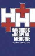 Handbook of Hospital Medicine