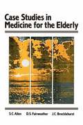 Case Studes in Medicine for the Elderly