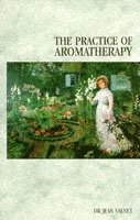 Jean Valnet - Practice Of Aromatherapy, Häftad