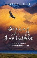 Faith Cook - Seeing the Invisible, Häftad