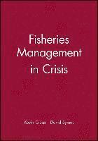 Fisheries Management in Crisis