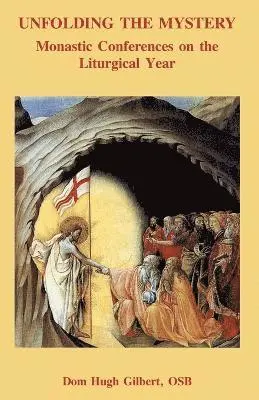 Hugh Gilbert - Unfolding the Mystery, Häftad. Tillgänglighet: Lägg i varukorg