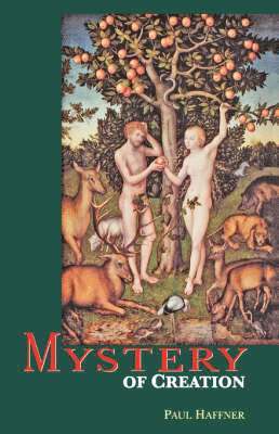 Paul Haffner - Mystery of Creation, Häftad