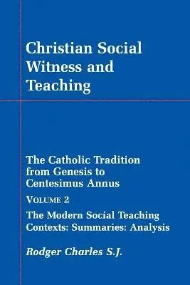 Rodger Charles - Christian Social Witness and Teaching Vol II, Häftad. Tillgänglighet: Lägg i varukorg