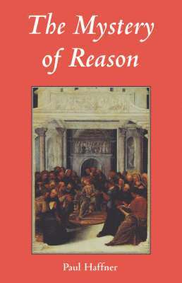Paul Haffner - Mystery of Reason, Häftad