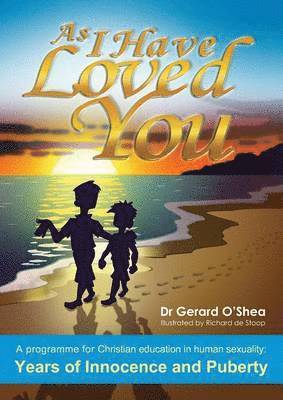 Gerard O'Shea - As I Have Loved You, Häftad. Tillgänglighet: Lägg i varukorg