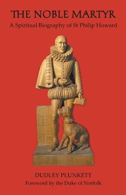 Dudley Plunkett - Noble Martyr, Häftad