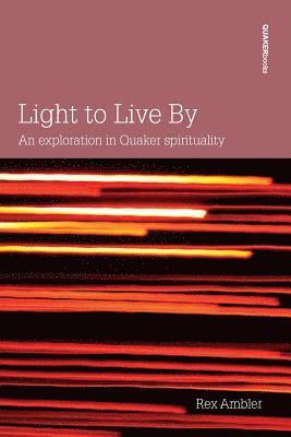 Rex Ambler - Light to Live by, Häftad