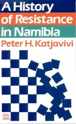 History of Resistance in Namibia