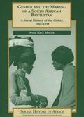 Gender and the Making of a South African Bantustan
