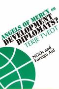 Angels of Mercy or Development Diplomats?