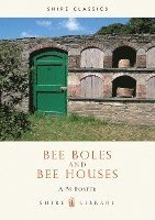 Anne Foster - Bee Boles and Bee Houses, Häftad