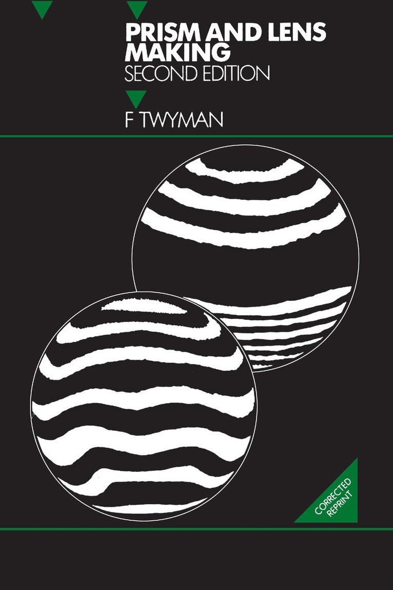 Twyman F - Prism and Lens Making, Häftad