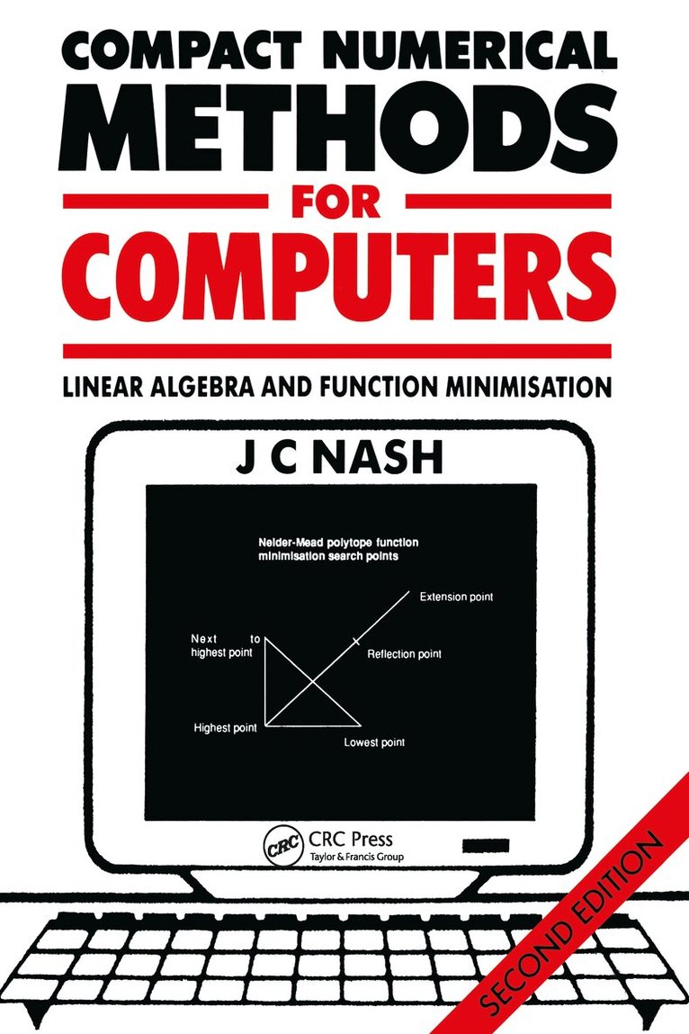 John C. Nash - Compact Numerical Methods for Computers, Häftad