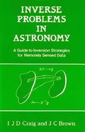 Inverse Problems in Astronomy