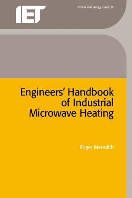Engineers' Handbook of Industrial Microwave Heating av Roger Meredith
