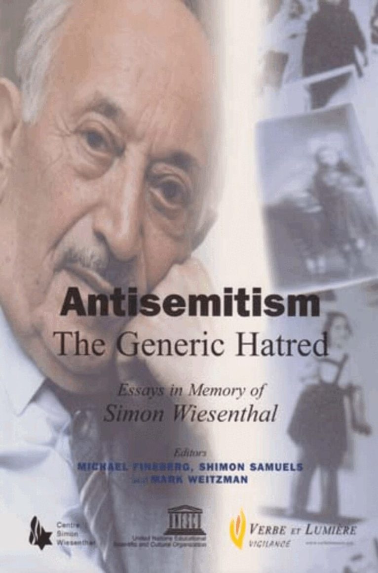 Michael Fineberg, Shimon Samuels, Mark Weitzman - Antisemitism - The Generic Hatred, Häftad. Tillgänglighet: Tillfälligt slut