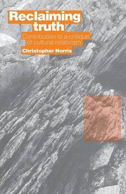 Christopher Norris - Reclaiming Truth, Häftad