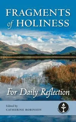 Catherine Mary Robinson - Fragments of Holiness, Häftad. Tillgänglighet: Lägg i varukorg