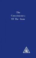 Consciousness of the Atom