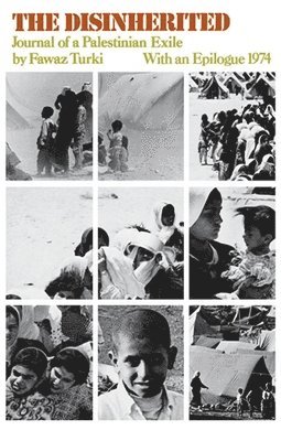 Fawaz Turki - Disinherited, Häftad