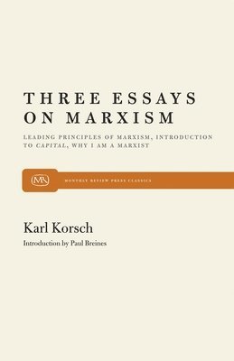 Three Essays on Marxism av Karl Korsch