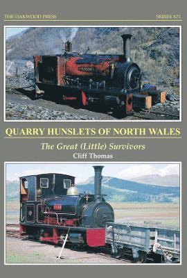 Cliff Thomas - Quarry Hunslets of North Wales, Häftad