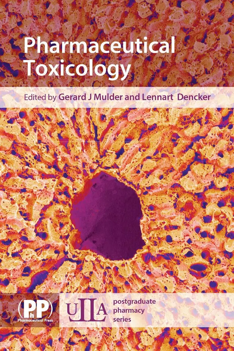 Gerald J. Mulder, Lennart Dencker - Pharmaceutical Toxicology, Häftad. Tillgänglighet: Lägg i varukorg
