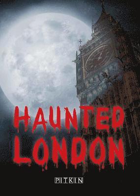 Charles Fowkes - Haunted London, Häftad