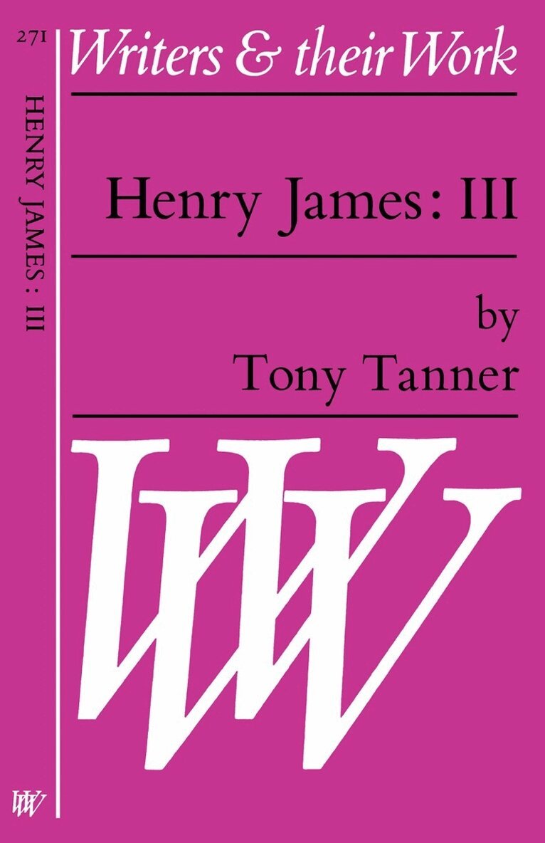 Tony Tanner - Henry James: Book. 3, Häftad. Tillgänglighet: Tillfälligt slut