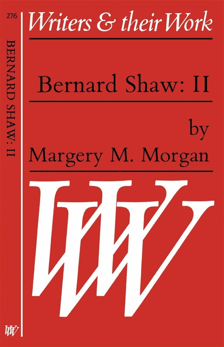 Margery Mary Morgan - Bernard Shaw v. 2, Häftad. Tillgänglighet: Tillfälligt slut