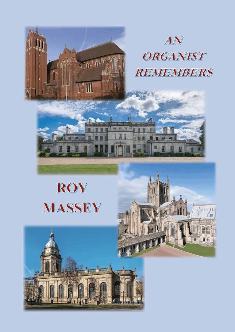 Roy Massey - Roy Massey: An Organist Remembers., Häftad