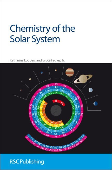 Katharina Lodders, Bruce Fegley, Jr - Chemistry of the Solar System, Häftad. Tillgänglighet: Lägg i varukorg