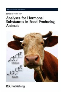 Analyses for Hormonal Substances in Food Producing Animals