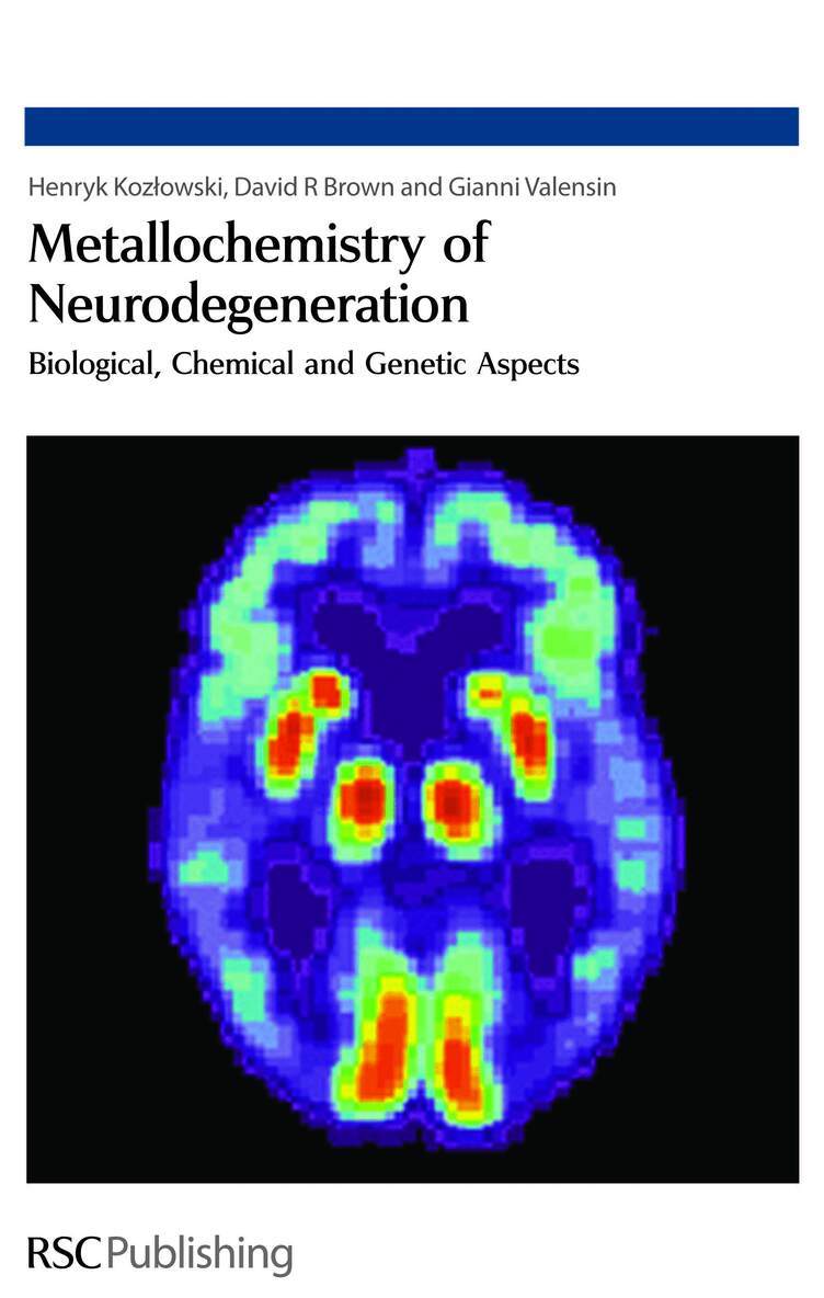 Henryk Kozlowski, David R Brown, Gianni Valensin - Metallochemistry of Neurodegeneration, Inbunden