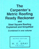 W.E. Gray - Carpenter's Metric Roofing Ready Reckoner, Häftad