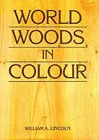 William Alexander Lincoln - World Woods in Colour, Inbunden. Tillgänglighet: Lägg i varukorg