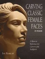 Carving Classic Female Faces in Wood
