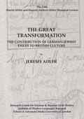 The Great Transformation: The Contribution of German-Jewish Exiles to British Culture