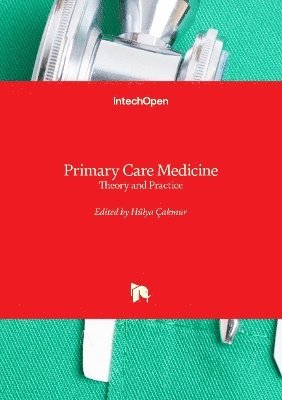 Hülya Çakmur - Primary Care Medicine, Inbunden