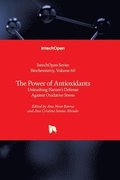 Power of Antioxidants - Unleashing Nature's Defense Against Oxidative Stress