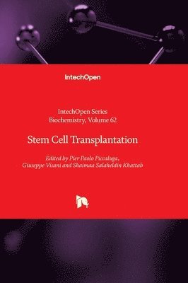Shaimaa Salaheldin Khattab, Giuseppe Visani, Pier Paolo Piccaluga - Stem Cell Transplantation, Inbunden