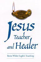 Jesus Teacher and Healer