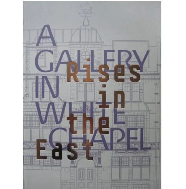 Katrina Schwarz - Rises in the East: A Gallery in Whitechapel, Inbunden. Tillgänglighet: Lägg i varukorg