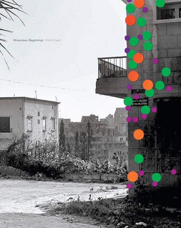 Walid Raad, Achim Borchardt-Hume - Walid Raad: Miraculous Beginnings, Häftad