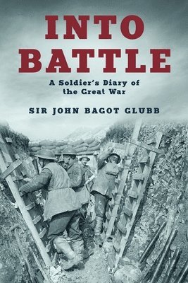 John Glubb - Into Battle, Häftad